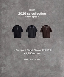 🎗️ AD̷RER 3.11 release🎗️ | ▪︎ Compact Short Sleeve Knit Polo ￥4,950(tax-in) black / charcoal gray / brown(ポロシャツ)