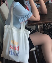 She said that | トートバッグ