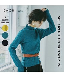 EACH. | 【2021 AW 新作】EACH MELLOW STITCH HIGH NECK PO(トップス)