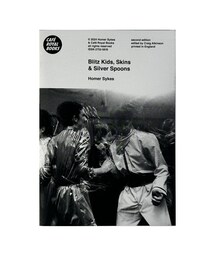 bonjour records | 【BOOK】Homer Sykesホーマー・サイクス Blitz Kids Skins & Silver Spoons(本)
