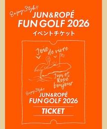 JUN＆ROPE’ FUN GOLF 2026 参加チケット